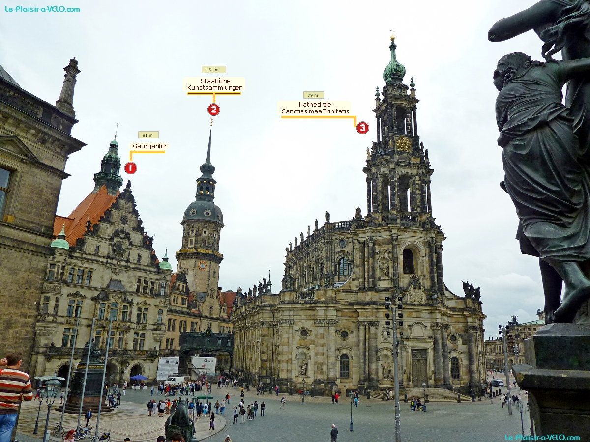 Dresden - Schloßplatz (Georgentor, Staatliche Kunstsammlungen, Kathedrale Sanctissimae Trinitatis) — ⑴ Georgentor — ⑵ Staatliche Kunstsammlungen — ⑶ Kathedrale Sanctissimae Trinitatis